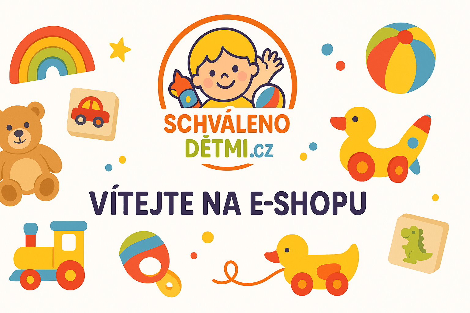 Hračky pro všechny děti!